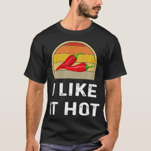 Ich mag es heiß Chili Pfeffer Koch aus dem sonnige T-Shirt