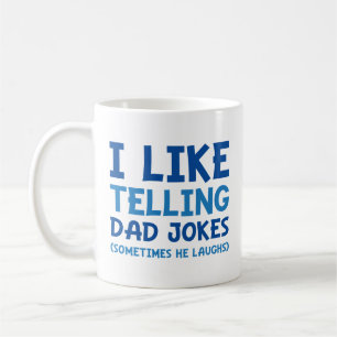 Ich mag es, Papa-Witze zu erzählen Kaffeetasse