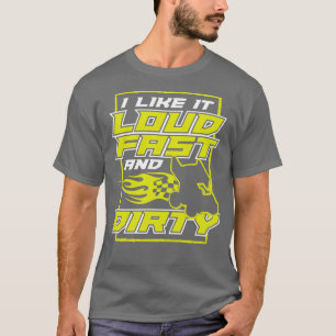 Ich mag es schnell und dreist T-Shirt