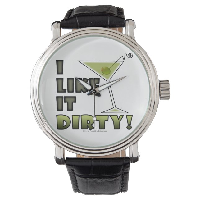 ICH MAG ES SCHWER! Dirty Martini Cocktail Spaß Armbanduhr (Vorderseite)