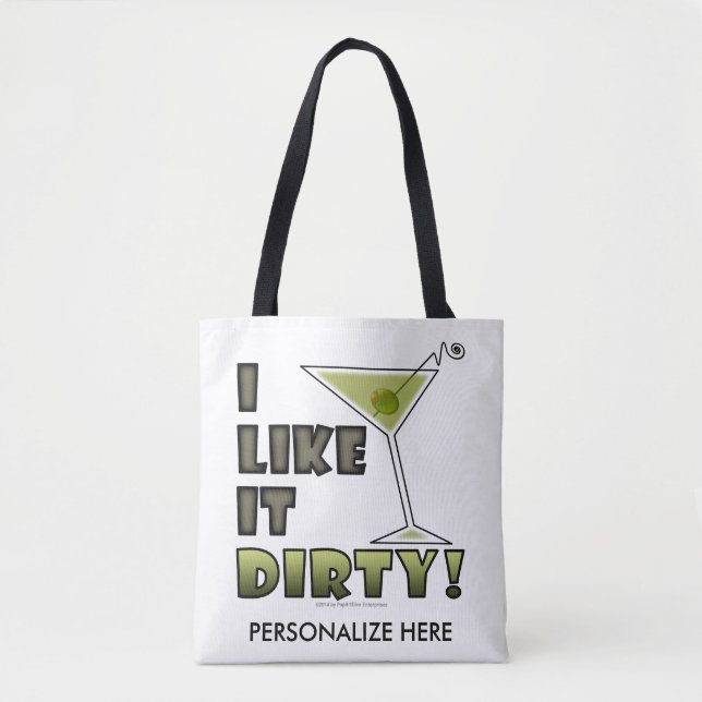 ICH MAG ES SCHWER! Dirty Martini Cocktail Spaß Tasche (Vorderseite)
