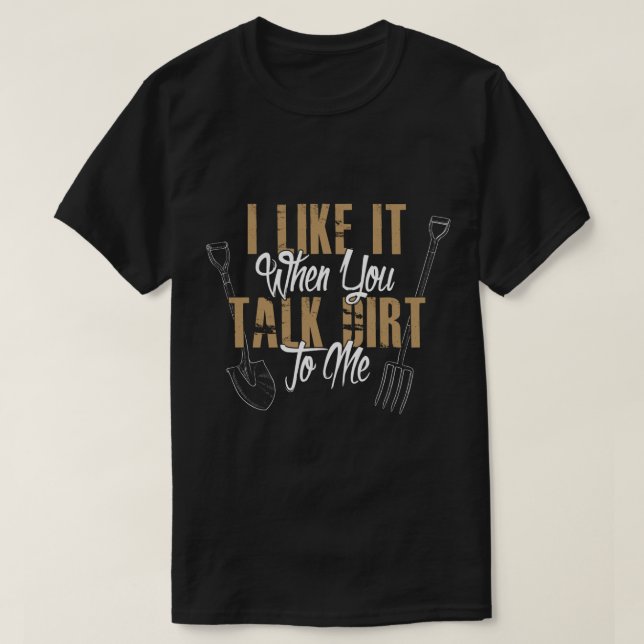 Ich mag es, wenn du dich direkt mit mir unterhälts T-Shirt (Design vorne)