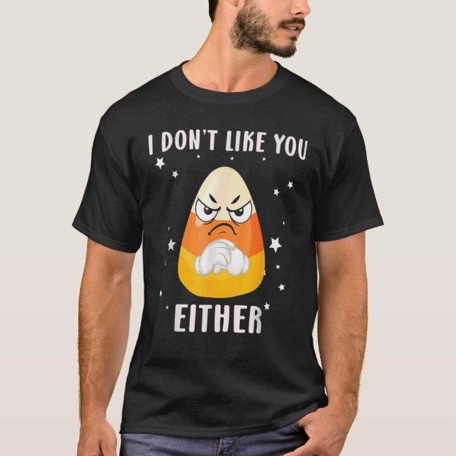 Ich mag euch weder Halloween-Bonbons 4 T-Shirt (Vorderseite)