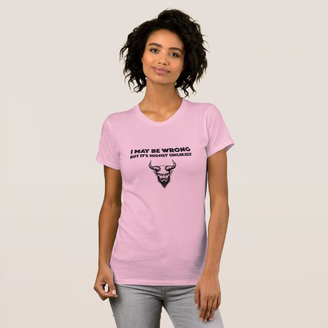 Ich mag falsch liegen, aber es ist sehr unwahrsche T-Shirt (Vorne ganz)