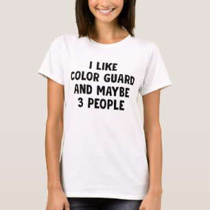 Ich mag Farbwächter und vielleicht 3 Leute T-Shirt