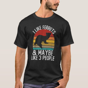 Ich mag Ferrtes und vielleicht wie 3 Leute Shirts 