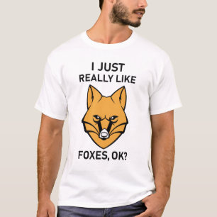 Ich mag Füchse einfach gut? - Funny Fox T-Shirt