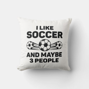 Ich mag Fußball und vielleicht 3 Leute Kissen