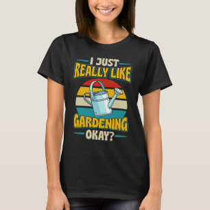 Ich mag Gartenarbeit einfach nur an der Retro-Vint T-Shirt