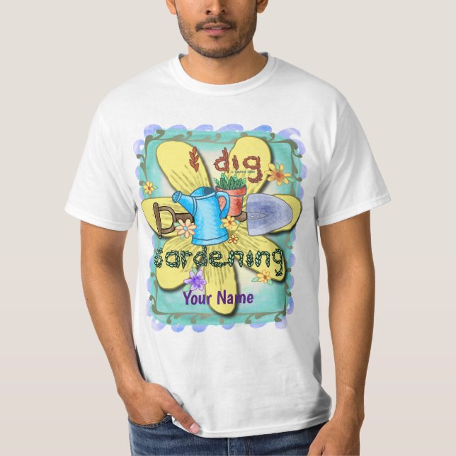 Ich mag Gartenarbeit  T-Shirt (Vorderseite)