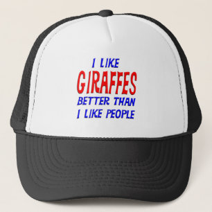 Ich mag Giraffen besser, als ich Leute-Hut mag Truckerkappe