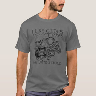 Ich mag Gitarren und Oktopoden und vielleicht 3 Le T-Shirt