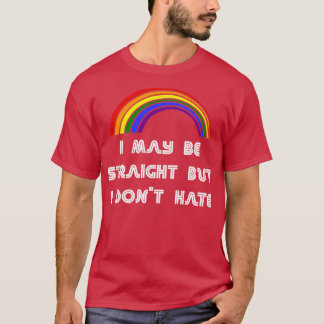 Ich mag glatt sein, aber ich hasse nicht LGBT LGBT T-Shirt