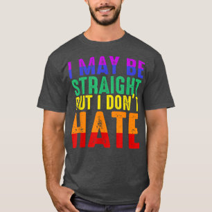Ich mag glatt sein, aber ich hasse nicht LGBT-Stol T-Shirt