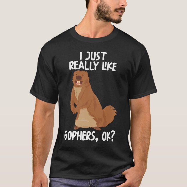Ich mag Gophers einfach nur. T-Shirt (Vorderseite)