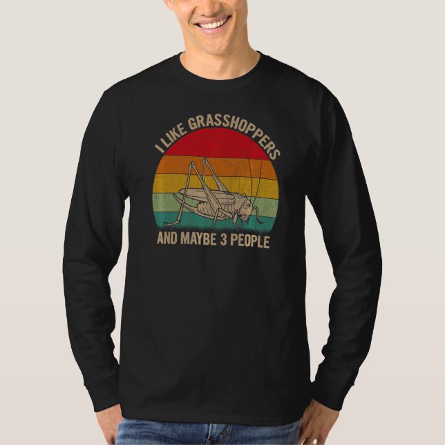 Ich mag Grashüpfer und vielleicht 3 Leute Grashüpf T-Shirt (Vorderseite)