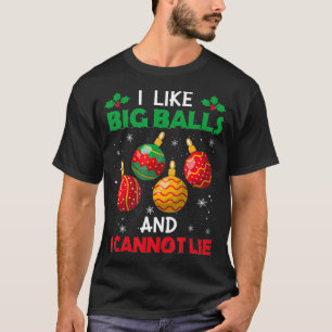 Ich mag große Bälle und kann keine sonnigen Weih T-Shirt