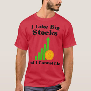 Ich mag große Bestände und ich kann nicht leben T-Shirt