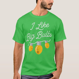 Ich mag große Blumenzwiebeln T-Shirt