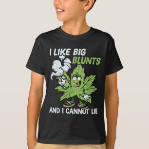Ich mag große Blunts und ich kann nicht lügen, Wee T-Shirt