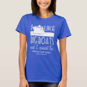 Ich mag große Boote und ich kann keine lustige T- T-Shirt