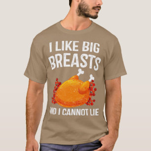 Ich mag große Brüste und ich kann nicht leben T-Shirt
