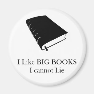 Ich mag große Bücher, die ich nicht liegen kann Magnet