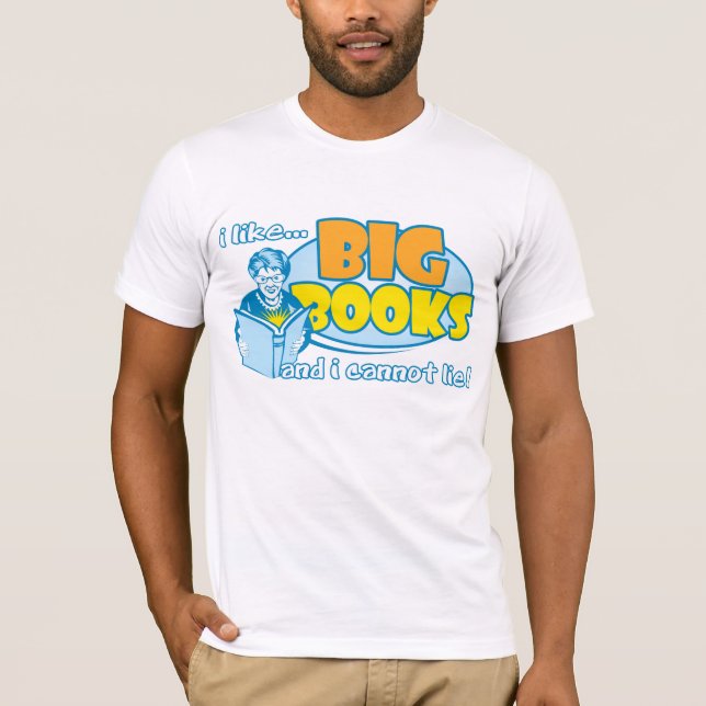 Ich mag große Bücher T-Shirt (Vorderseite)