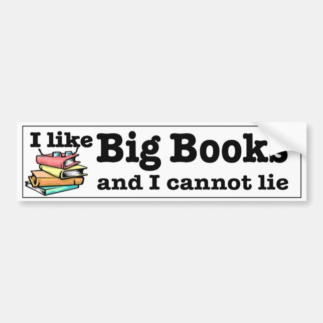 Ich mag große Bücher und ich kann nicht liegen. Autoaufkleber (Vorne)