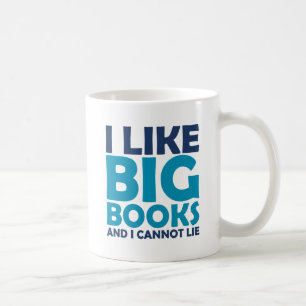 Ich mag große Bücher und ich kann nicht liegen Kaffeetasse