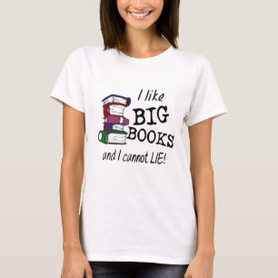 Ich mag GROSSE BÜCHER und ich kann nicht LIEGEN! T-Shirt
