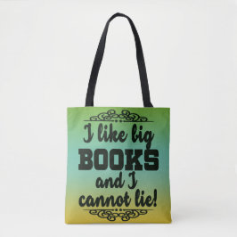 Ich mag große Bücher und ich kann nicht liegen Tasche