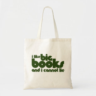 Ich mag große Bücher und kann nicht lügen Tragetasche
