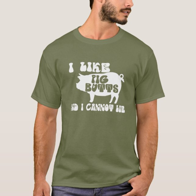 Ich mag große Hintern und ich kann GRILLEN nicht l T-Shirt (Vorderseite)
