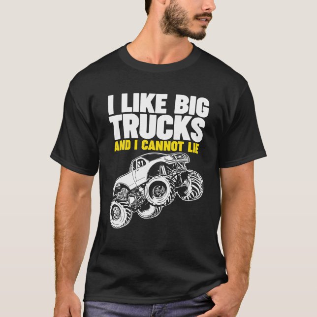 Ich mag große LKW und ich kann nicht leben T-Shirt (Vorderseite)