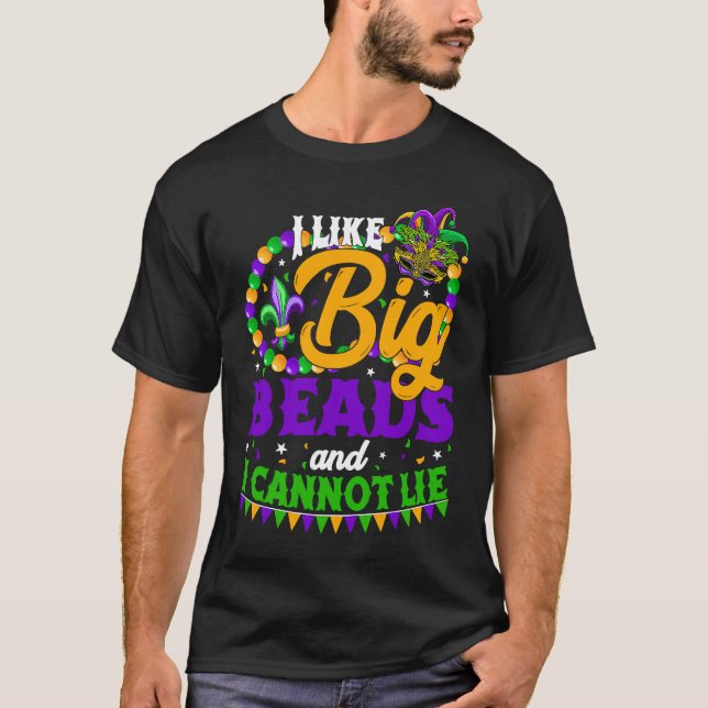 Ich mag große Perlen und ich kann Festival Mardi n T-Shirt (Vorderseite)