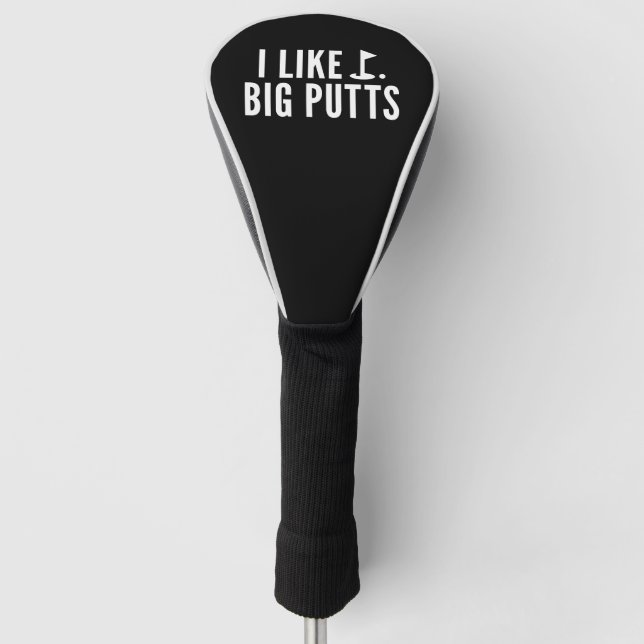 Ich mag große Putts Golf Headcover (Vorderseite)