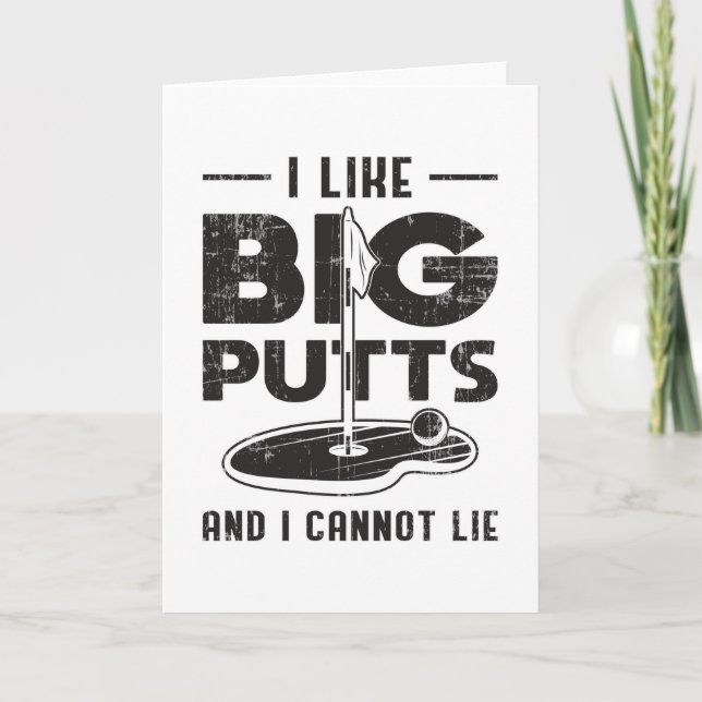 Ich mag große Putts und ich kann Golf Golfer Gesch Karte (Vorderseite)