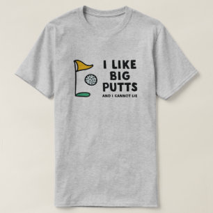 Ich mag große Schläge und ich kann nicht liegen T-Shirt