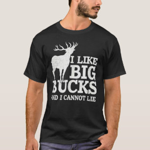 Ich mag große Stöcke und ich kann nicht Hirschjagd T-Shirt