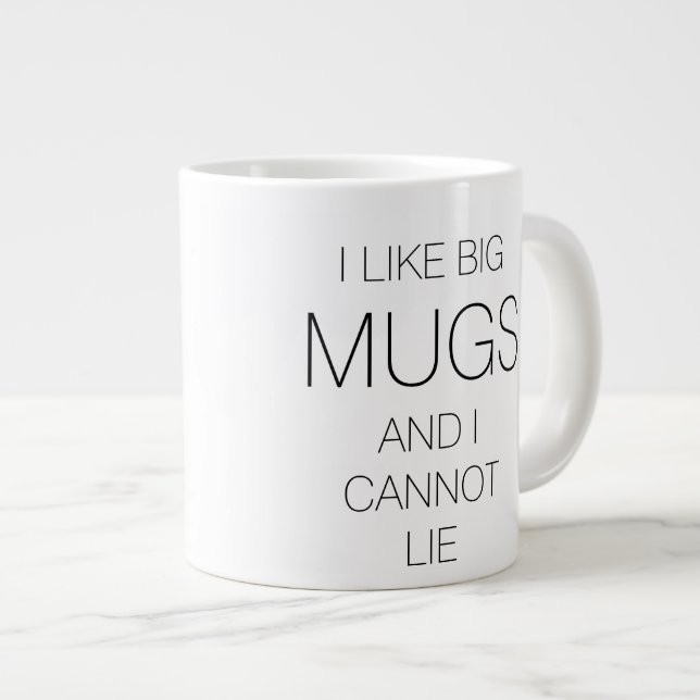 Ich mag große Tasse... kann nicht lügen Jumbo-Tasse (Vorderseite Rechts)