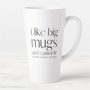 Ich mag große Tasse und kann nicht lügen - lusti