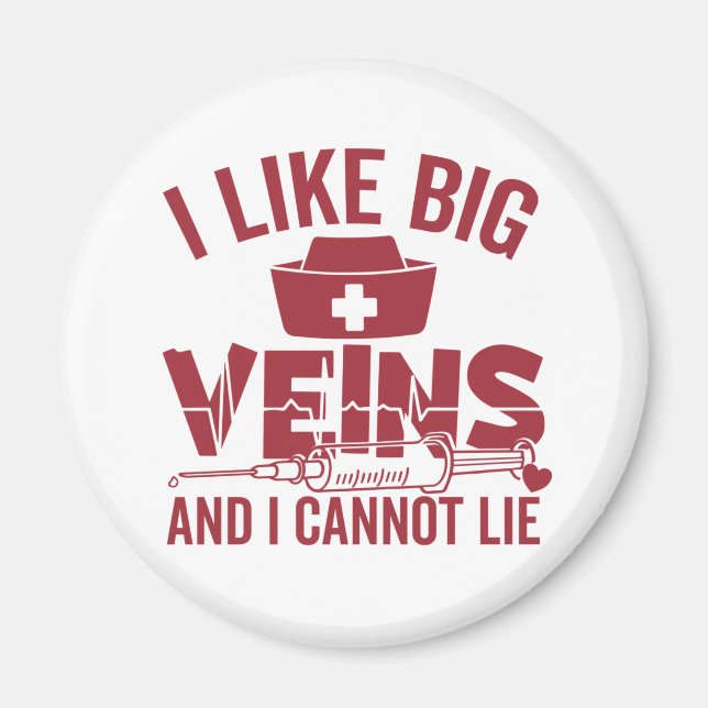 Ich mag große Venen und ich kann nicht lügen Magnet (Vorne)