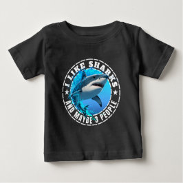 Ich mag Haie und vielleicht 3 Leute Baby T-shirt