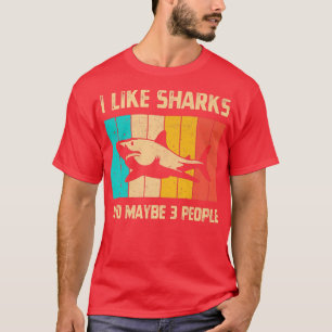 Ich mag Haie und vielleicht 3 Leute Meeresbiologie T-Shirt