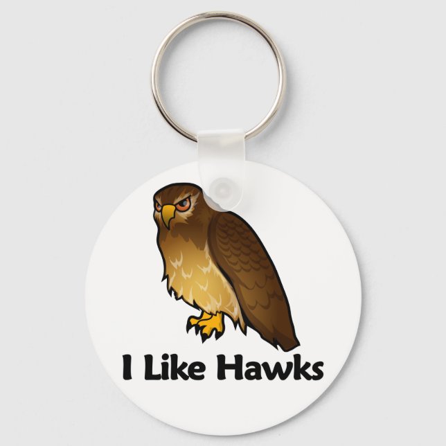 Ich mag Hawks Schlüsselanhänger (Vorderseite)