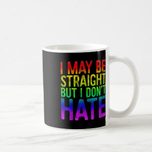Ich mag hetero sein, aber ich hasse LGBT Stolz Ges Kaffeetasse