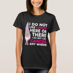 Ich mag hier oder da keinen Krebs T-Shirt