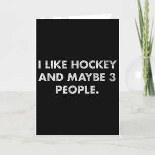 Ich mag Hockey und vielleicht 3 Leute #25d202  Karte