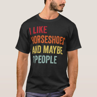 Ich mag Hufeisen vielleicht 3 Leute T-Shirt